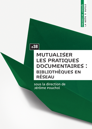 Mutualiser les pratiques documentaires | Pouchol, Jérôme