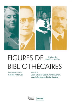 Figures de bibliothécaires | Antonutti, Isabelle