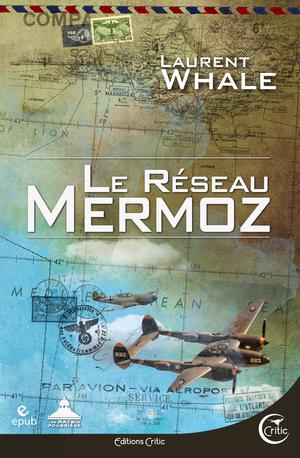 Le Réseau Mermoz | Whale, Laurent