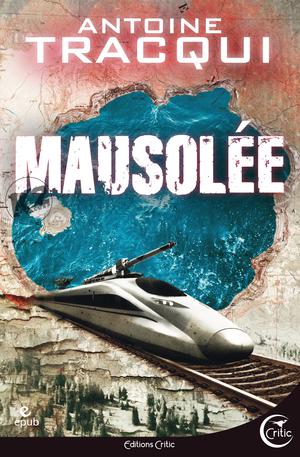 Mausolée - Nouvelle édition | Tracqui, Antoine
