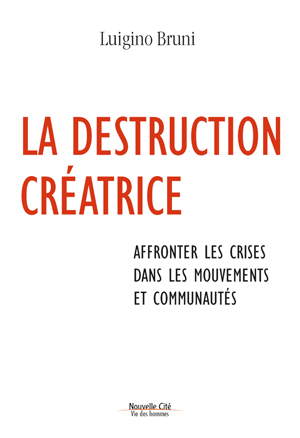 La destruction créatrice | Bruni, Luigino