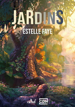 Jardins | Faye, Estelle