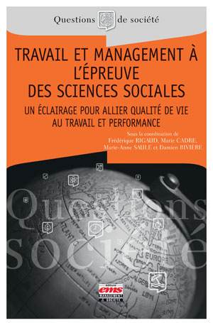 Travail et management à l'épreuve des sciences sociales | Rigaud, Frédérique