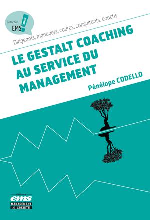 Le gestalt coaching au service du management | Codello, Pénélope