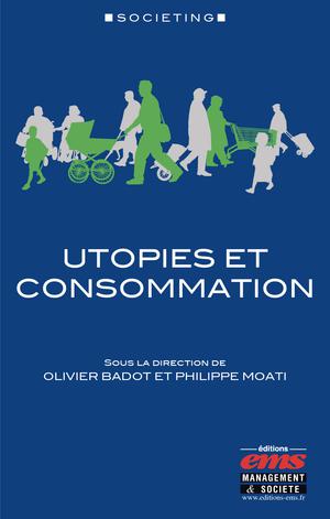 Utopies et consommation | Badot, Olivier