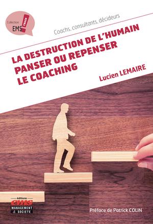 La destruction de l'humain | Lemaire, Lucien