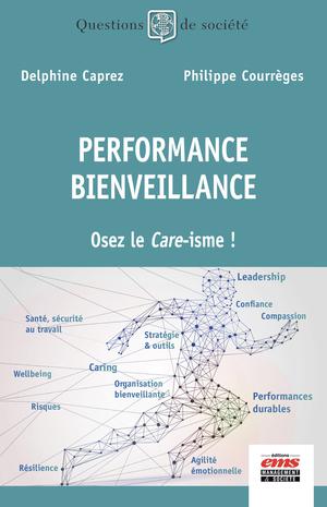 Performance Bienveillance | Caprez, Delphine