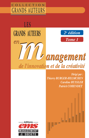 Les grands auteurs en management de l'innovation et de la créativité | Burger-Helmchen, Thierry