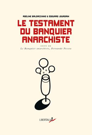 Le Testament du banquier anarchiste | Baldacchino, Adeline