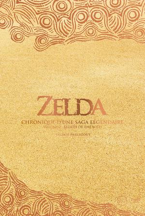 Zelda - Chronique d'une saga légendaire | Précigout, Valérie