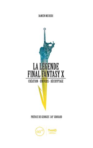 La Légende Final Fantasy X | Mecheri, Damien