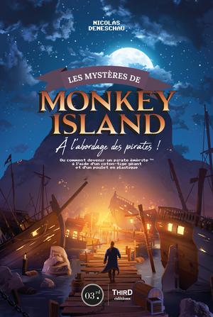 Les mystères de Monkey Island | Deneschau, Nicolas