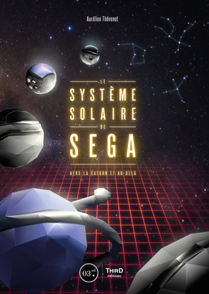 Le Système solaire de SEGA | Thévenot, Aurélien