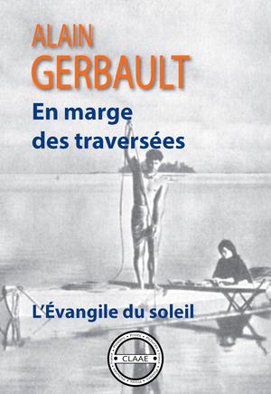 L’Évangile du soleil | Gerbault, Alain