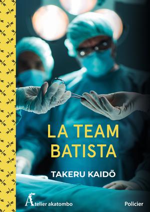 Team Batista | Kaido, Takeru