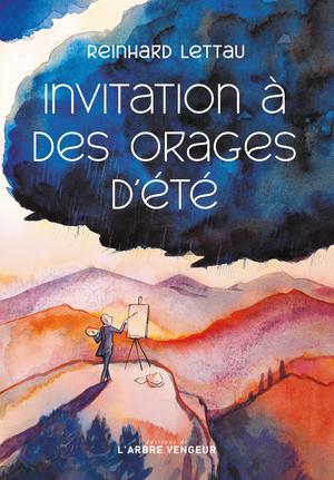 Invitation à des orages d'été | Lettau, Reinhard
