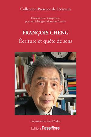 François Cheng : Écriture et quête de sens | Ardua