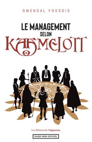 Le management selon Kaamelott | Fossois, Gwendal