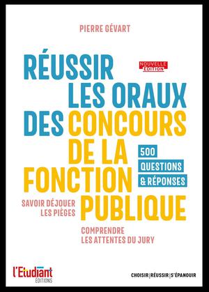 Réussir les oraux des concours de la fonction publique | Gévart, Pierre