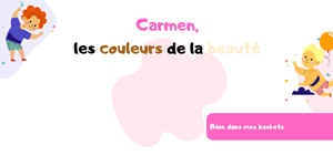 Carmen, les couleurs de la beauté | Carsalade, Blandine