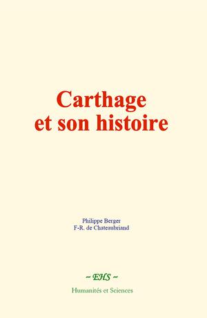 Carthage et son histoire | Berger, Philippe