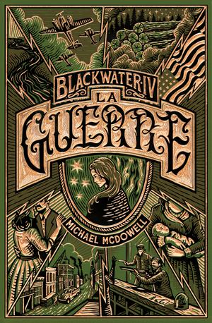 Blackwater 4 – La Guerre | Mcdowell, Michael