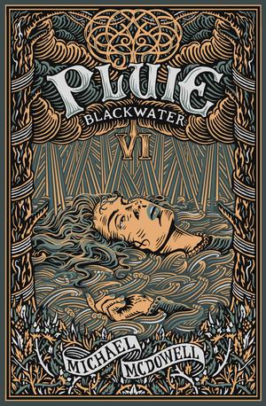Blackwater 6 – Pluie | Mcdowell, Michael