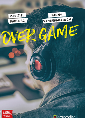 Over Game | Radenac, Matt7ieu