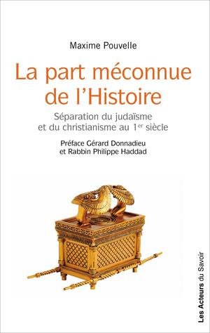 La part méconnue de l'Histoire | Pouvelle, Maxime