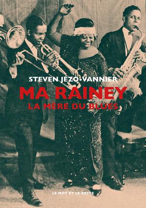 Ma Rainey | Jezo-Vannier, Steven