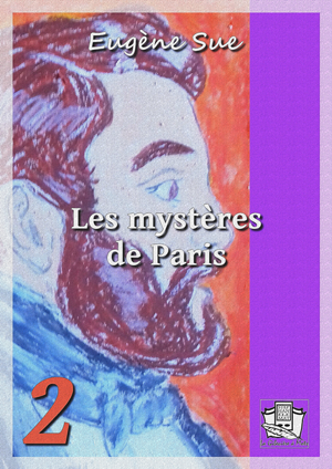 Les mystères de Paris | Sue, Eugène