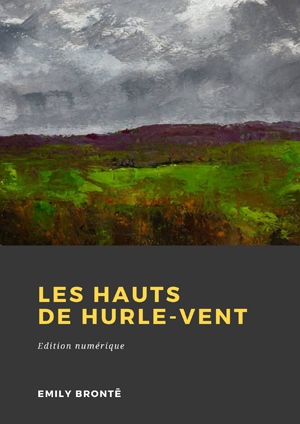 Les Hauts de Hurle-vent | Brontë, Emily