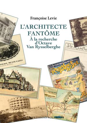 L’Architecte fantôme | Levie, Françoise