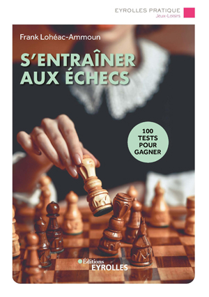 S'entraîner aux échecs | Lohéac-Ammoun, Frank