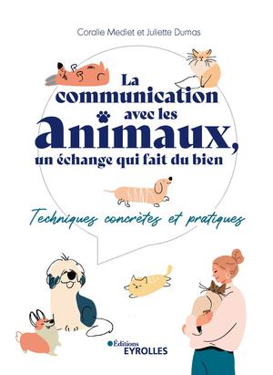 La communication avec les animaux, un échange qui fait du bien | Mediet, Coralie
