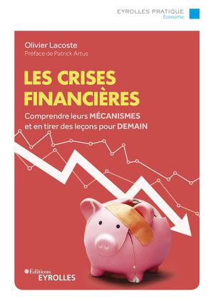 Les crises financières | Lacoste, Olivier
