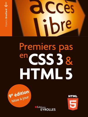 Premiers pas en CSS3 et HTML5 | Draillard, Francis
