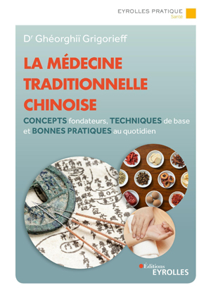 La médecine traditionnelle chinoise | Grigorieff, Ghéorghiï