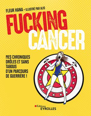 Fucking Cancer | Hana, Fleur
