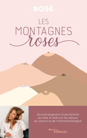 Les montagnes roses | Rose