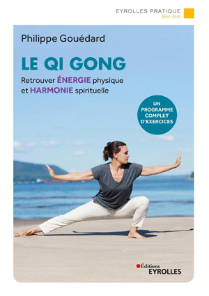 Le Qi Gong | Gouédard, Philippe