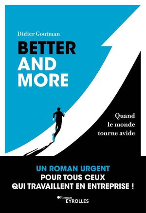 Better and more | Goutman, Didier