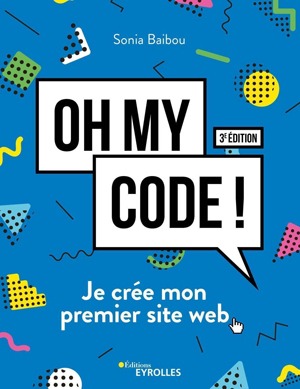 Oh my code ! | Baibou, Sonia