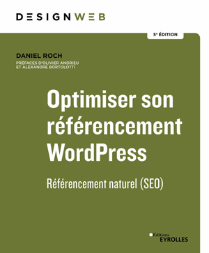 Optimiser son référencement wordpress | Roch, Daniel