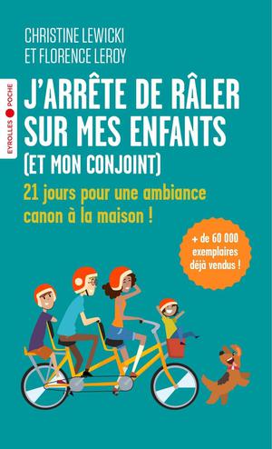 J'arrête de râler sur mes enfants (et mon conjoint) | Lewicki, Christine