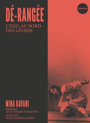 Dé-rangée | Kavani, Mina
