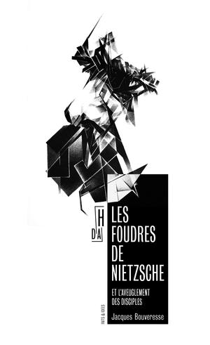Les foudres de Nietzsche | Bouveresse, Jacques