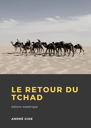 Le retour du Tchad | Gide, André