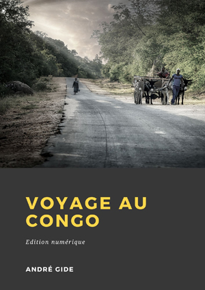 Voyage au Congo | Gide, André