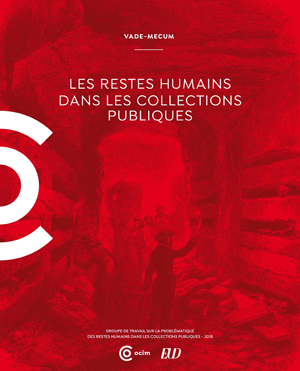 Les restes humains dans les collections publiques | Chastanier, Claire